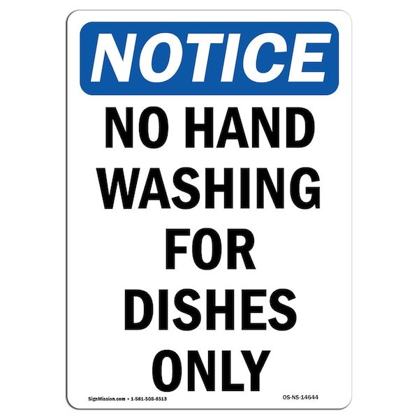 OSHA Sign, No Hand Washing For Dishes Only, 5in X 3.5in Decal, 10PK, 3.5" W, 5" L, Portrait, PK10